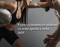 Výberová chronológia významných udalostí vo svete športu v roku 2025
